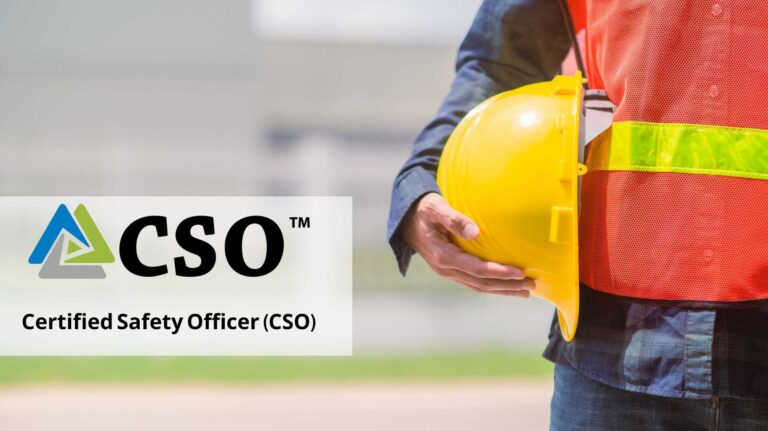 Certified Safety Officer (CSO)